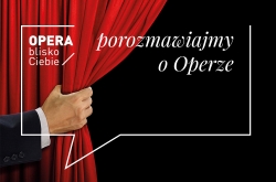 Porozmawiajmy o Operze...